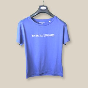 My time has standards