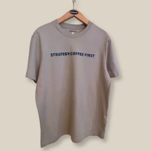 Strategy: coffee first